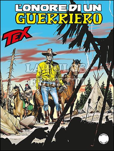 TEX GIGANTE # 666: L'ONORE DI UN GUERRIERO
